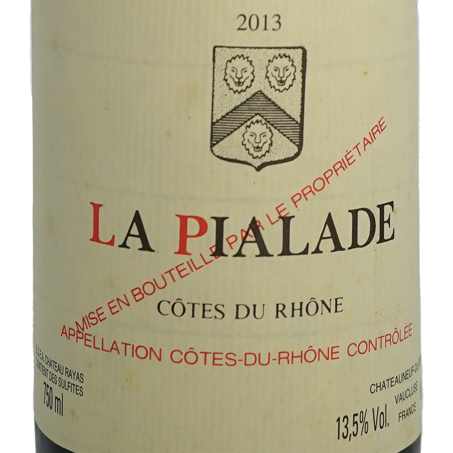コート デュ ローヌ ラ ピアラード、シャトー ラヤス [2013] Cotes du Rhone La Pialade, Chateau –  海外酒販株式会社-Kaigai Fine Wine Store